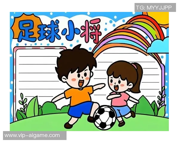 足球小将的梦想与成长之路:从绿茵场到心灵的启迪 足球小将的梦想与成长之路:从绿茵场到心灵的启迪